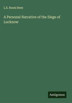 Cover A Personal Narrative of the Siege of Lucknow
