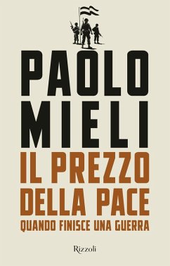 Cover Il prezzo della pace. Quando finisce una guerra