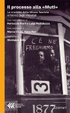 Il processo alla 'Muti'. La crudeltà della Milano fascista al banco degli imputati