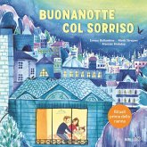 Buonanotte col sorriso. Rituali prima della nanna Buonanotte col sorriso. Rituali prima della nanna