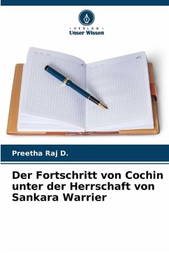 Cover Der Fortschritt von Cochin unter der Herrschaft von Sankara Warrier
