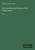 The Constitutional History of the United States The Constitutional History of the United States