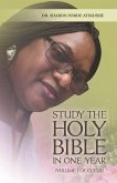 Study of the Holy Bible in One Year (Volume 1 of CCCLX) Study of the Holy Bible in One Year (Volume 1 of CCCLX)