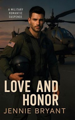 Love and Honor - Bryant, Jennie L Love and Honor - Bryant, Jennie L