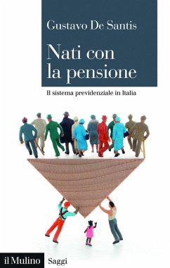 Cover Nati con la pensione. Il sistema previdenziale in Italia