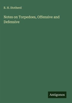 Cover Notes on Torpedoes, Offensive and Defensive