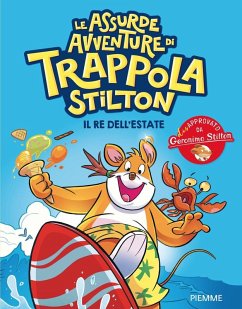 Cover Il re dell'estate. Le assurde avventure di Trappola