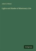 Lights and Shades of Missionary Life