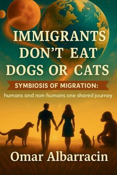 Cover IMMIGRANTS DON'T EAT DOGS OR CATS