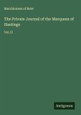 The Private Journal of the Marquess of Hastings
