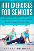 HIIT Exercises For Seniors (eBook, ePUB)