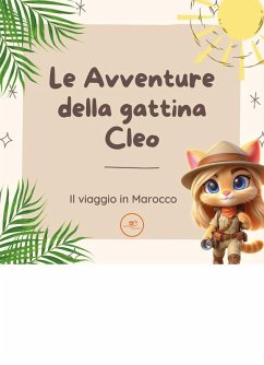 Cover Le avventure della gattina Cleo. Il viaggio in Marocco (eBook, ePUB)