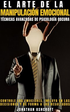 Cover El Arte De La Manipulación Emocional (eBook, ePUB)
