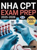 NHA CPT National Healthcareer Association Certified Phlebotomy Technician Exam Prep 2025-2026 (eBook, ePUB)