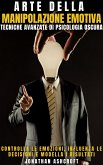 Arte Della Manipolazione Emotiva (eBook, ePUB)