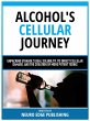 Alcohol's Cellular Journey (eBook, ePUB) - Bild 1