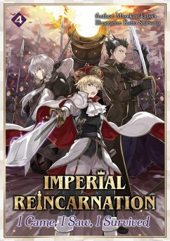 Cover Imperial Reincarnation: I Came, I Saw, I Survived Volume 4 (eBook, ePUB)