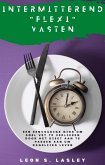 Intermitterend "Flexi" Vasten (eBook, ePUB)