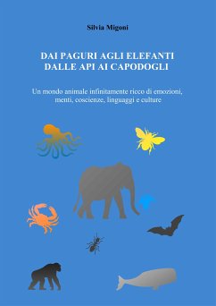 Dai Paguri agli Elefanti dalle Api ai Capodogli (eBook, ePUB) Cover Dai Paguri agli Elefanti dalle Api ai Capodogli (eBook, ePUB)