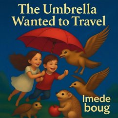 Cover The Umbrella Wanted to Travel (eBook, ePUB)