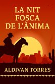 La nit Fosca de l'ànima (eBook, ePUB) La nit Fosca de l'ànima (eBook, ePUB)