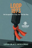 Loop 1973 (eBook, ePUB) Loop 1973 (eBook, ePUB)