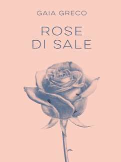 Cover Rose di Sale (eBook, ePUB)