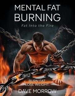 Mental Fat Burning (eBook, ePUB) Cover Mental Fat Burning (eBook, ePUB)