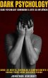 Dark Psychology Dominando a Arte Da... - Bild 1