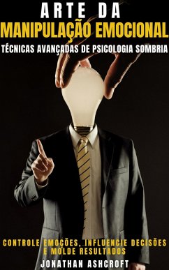 Cover Arte Da Manipulação Emocional (eBook, ePUB)