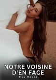 Notre voisine d'en face (eBook, ePUB) Notre voisine d'en face (eBook, ePUB)