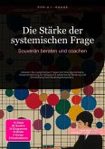 Die Stärke der systemischen Frage (eBook, ePUB)