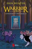 L'avventura di Strisciagrigia. Warrior Cats (eBook, ePUB)