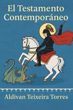 El Testamento Contemporáneo (eBook, ePUB) - Teixeira, Aldivan