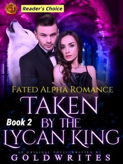 Taken by the Lycan King (eBook, ePUB) - Writes, Gold