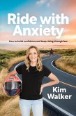 Ride with Anxiety (eBook, ePUB)