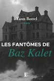 Les fantômes de Baz Kalet (eBook, ePUB)