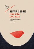 Una vita non mia (eBook, ePUB)