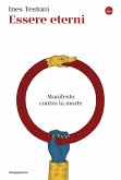 Essere eterni (eBook, ePUB) Essere eterni (eBook, ePUB)