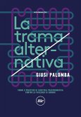 La trama alternativa (eBook, ePUB)
