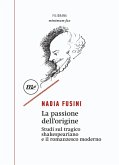 La passione dell'origine (eBook, ePUB)