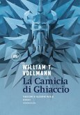 La Camicia di Ghiaccio (eBook, ePUB)