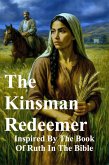 The Kinsman Redeemer (The Covenant Chronicles, #2) (eBook, ePUB)