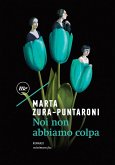 Noi non abbiamo colpa (eBook, ePUB)