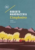 L'implosivo (eBook, ePUB) L'implosivo (eBook, ePUB)