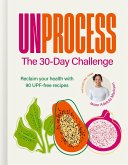 Unprocess: The 30-Day Challenge (eBook, ePUB)