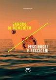 Pescirossi e pescicani (eBook, ePUB)