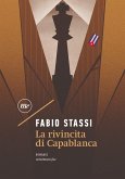 La rivincita di Capablanca (eBook, ePUB)