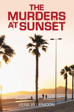 The Murders at Sunset (eBook, ePUB) - Bluemoon, Vera