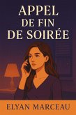 Appel de fin de soirée (eBook, ePUB)